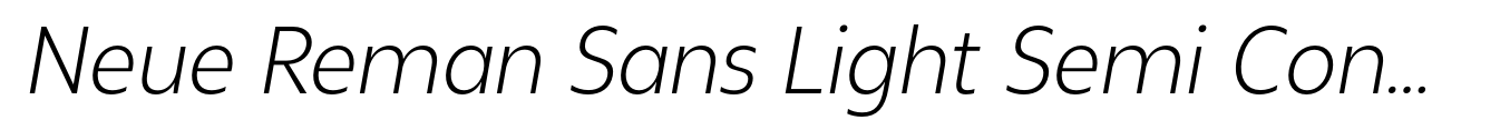 Neue Reman Sans Light Semi Condensed Italic